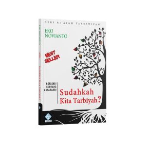 Sudahkah Kita Tarbiyah