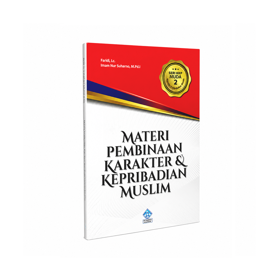 Materi Pembinaan Karakter & Kepribadian Muslim (Muda 2)