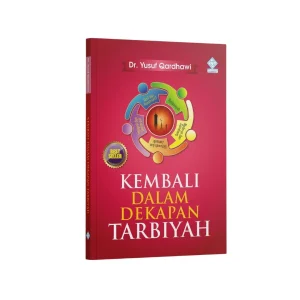 Sampul buku Kembali Dalam Dekapan Tarbiyah - Era Intermedia